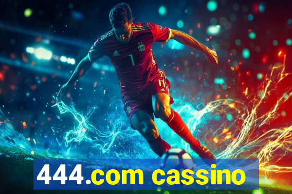 444.com cassino